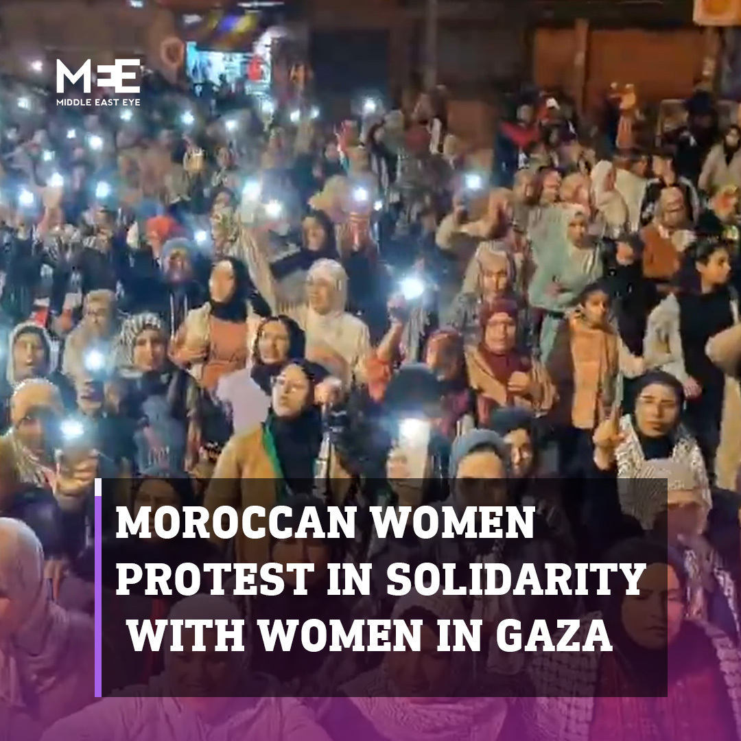 Moroccan women demonstrated in Casablanca in solidarity with women in Gaza, advocating for the protection of Palestinian women and their rights. Reports of vast violations against women in Gaza by the Israeli forces have been emerging in recent weeks
