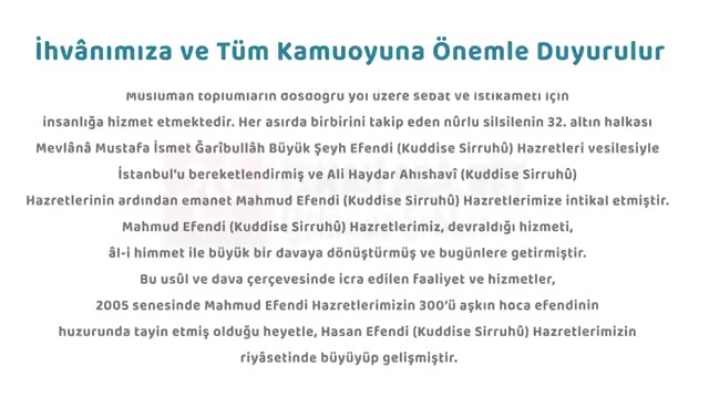 #İsmailağadanAçıklama İhvânımıza ve Tüm Kamuoyuna Önemle Duyurulur