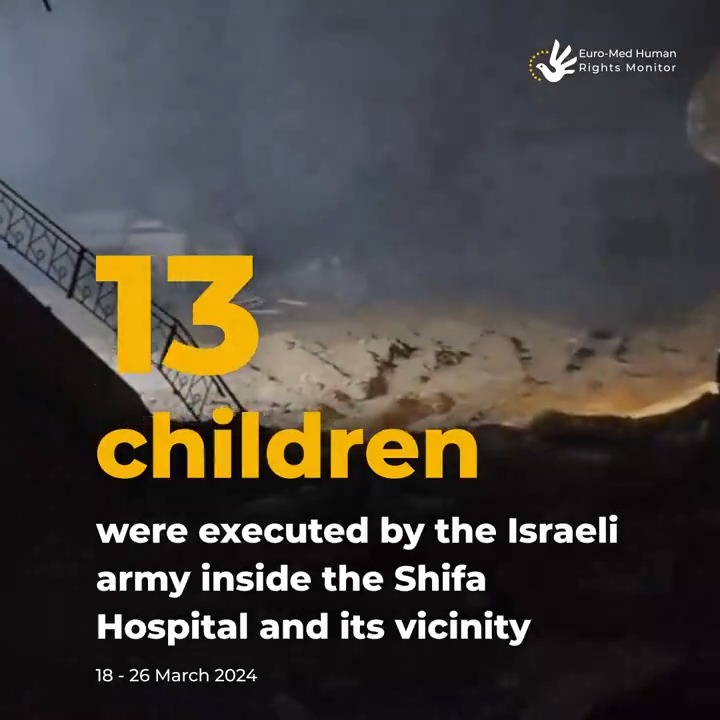 Euro-Med Monitor’s field team has received identical testimonies about the killings and executions of Palestinian children between the ages of 4 and 16. Some were killed while trapped by the Israeli army with their families inside their homes and at Al-Shifa Hospital in Gaza