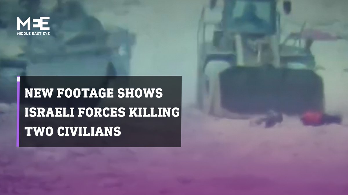 Footage reveals how Israeli forces kill and bury two civilians (COMPLETE)
