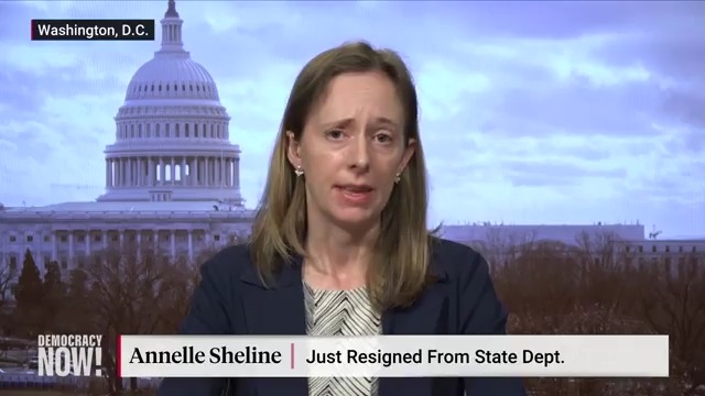 Annelle Sheline, a former foreign affairs officer has just publicly resigned from the State Department over U.S. policy in Israel and Palestine. She shares what is behind her decision with Democracy Now!