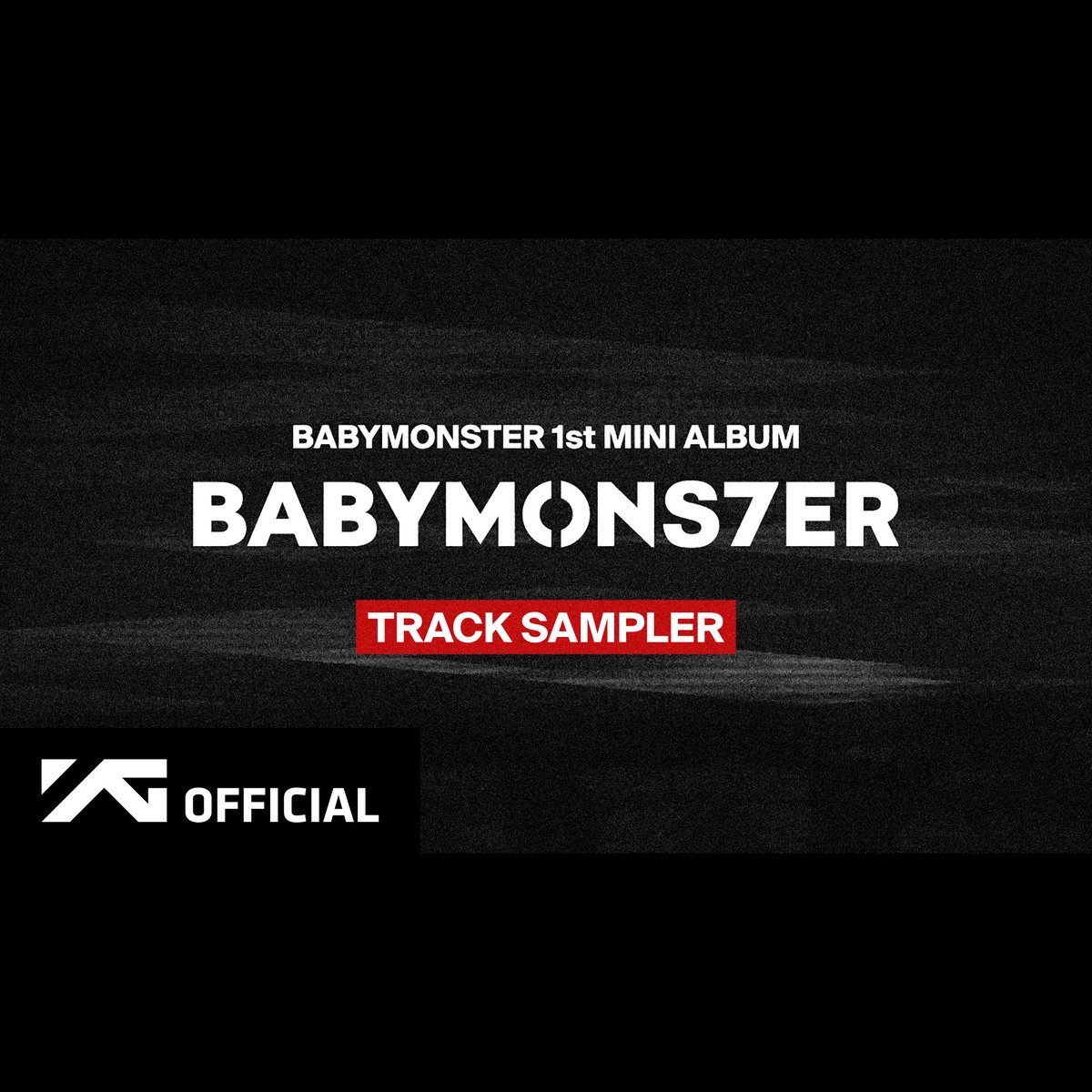 #BABYMONSTER [BABYMONS7ER] TRACK SAMPLER BABYMONSTER 1st MINI ALBUM [BABYMONS7ER] ✅2024.04.01 0AM (KST) Pre-order ➡️ 🎬 #베이비몬스터 #1stMINIALBUM #BABYMONS7ER #TRACK_SAMPLER #20240401_0AM #YG