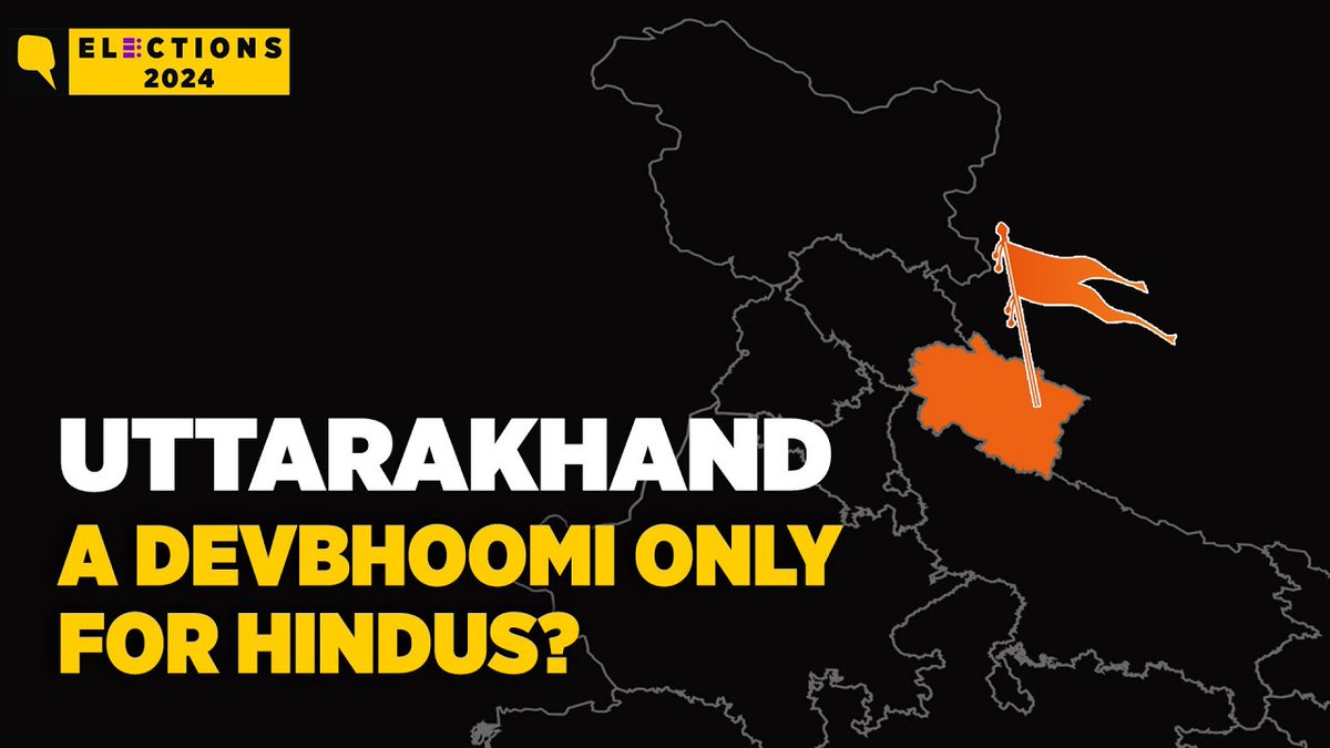 Documentary | Uttarakhand: The Making Of An Exclusive, ‘Hindu-Only’ Devbhoomi Watch:
