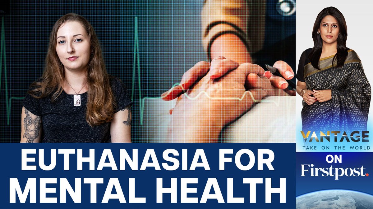 #VantageOnFirstpost: A 28-year-old Dutch woman named Zoraya ter Beek will undergo euthanasia in May due to severe mental health struggles. Critics say it will enable and encourage more people to kill themselves legally. Palki Sharma tells you more