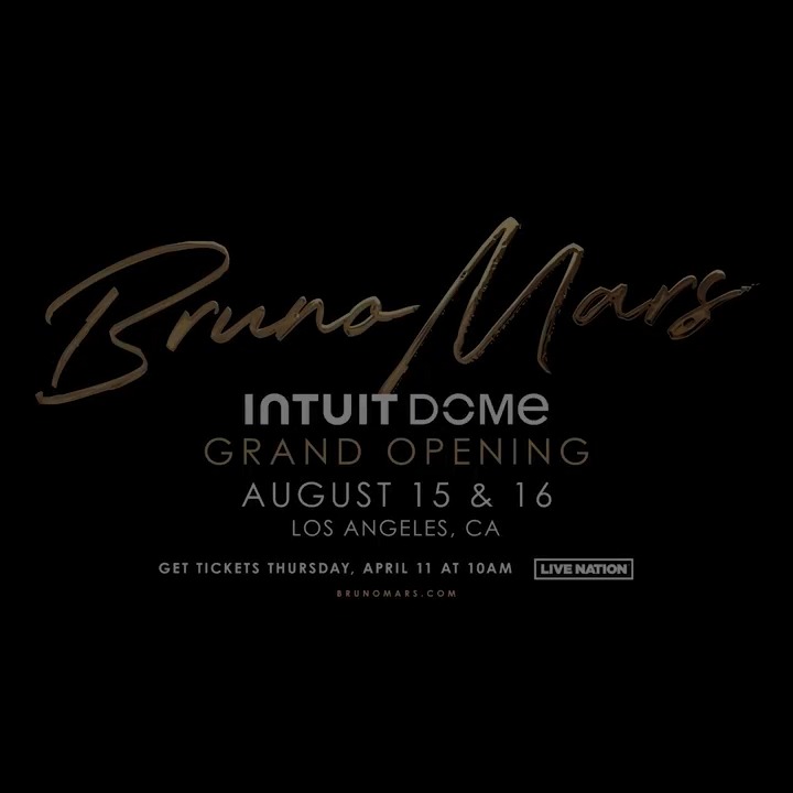 JUST ANNOUNCED: Bruno Mars is performing Intuit Dome’s Grand Opening on August 15th and 16th! Don’t miss these 2 special nights. Tickets are on sale April 11th at 10 AM PST at