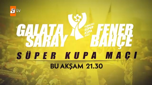 Galatasaray - Fenerbahçe 🏆 Turkcell Süper Kupa Maçı bu akşam 21.30'da atv'de! #Galatasaray #Fenerbahçe #TurkcellSüperKupa #SüperKupa
