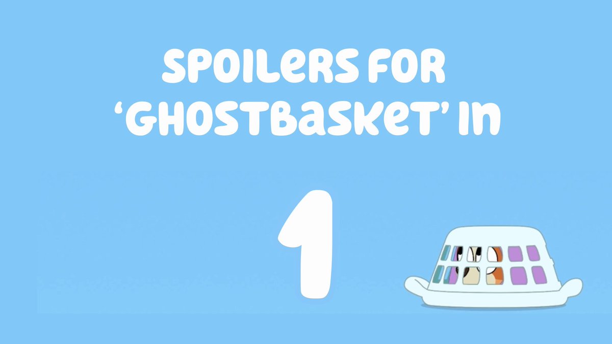 ๐จ This is your SPOILER WARNING for Ghostbasket ๐จ To be continued... in #Bluey The Sign premiering globally on 14 April!