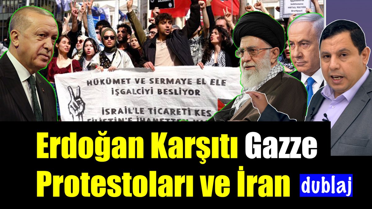 Erdoğan Karşıtı Gazze Protestoları ve İran