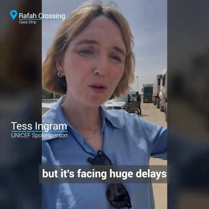 “This lifesaving aid should be in Gaza but it’s facing huge delays.” UNICEF spokesperson Tess Ingram. We’re doing everything we can to support children but the challenges are immense. They need a humanitarian ceasefire. Now.