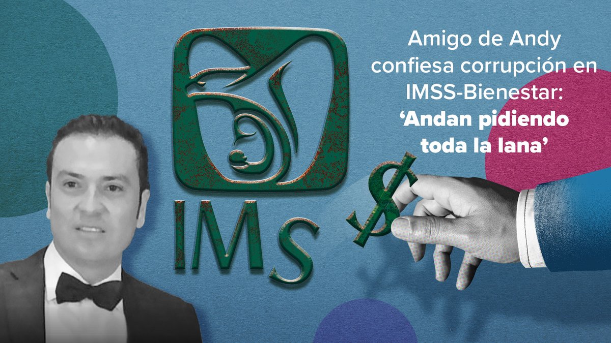🔴 #Exclusiva: En nuevos audios Amílcar Olán, amigo de Andy, hijo de Andrés Manuel y uno de los mayores contratistas del actual gobierno, confiesa corrupción en @IMSS_BIENESTAR. En este hilo 🧵te contamos.