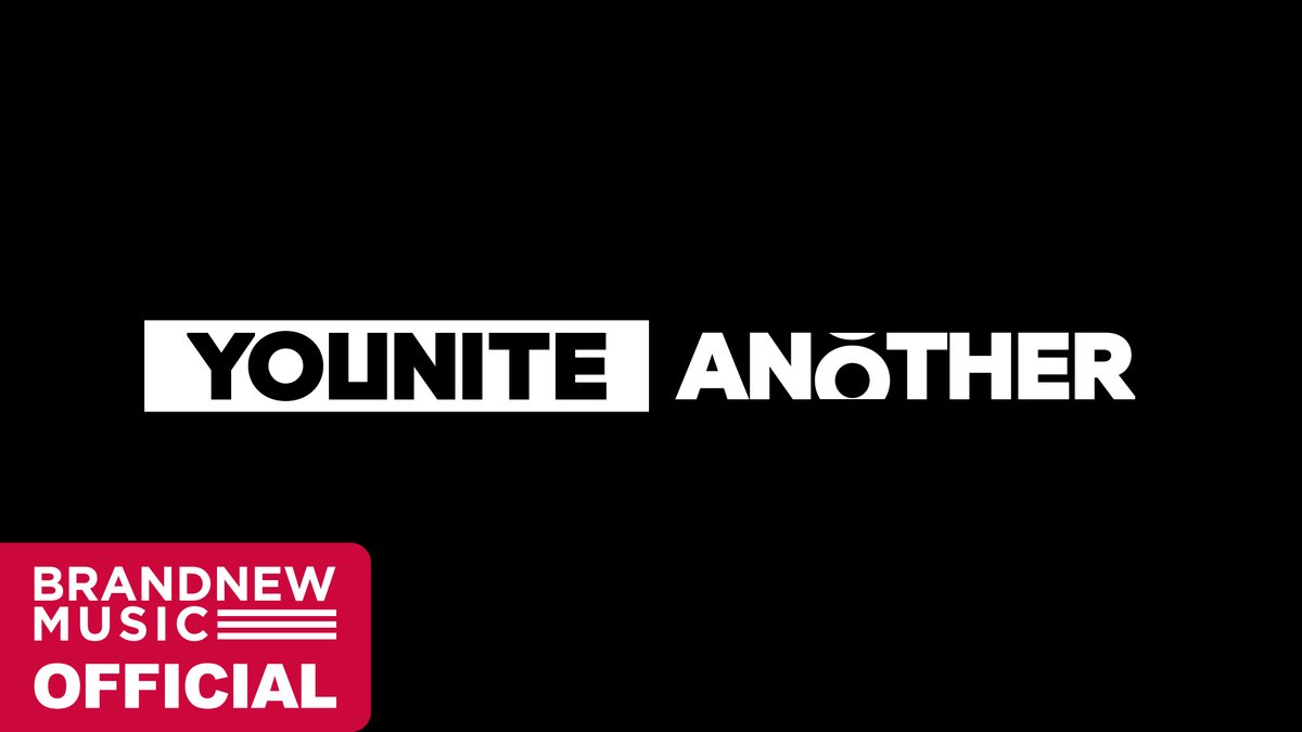 YOUNITE 6TH EP 'ANOTHER' 2024.05.01 6PM (KST) #YOUNITE #유나이트 #ANOTHER #Why_you_GEEKIN #브랜뉴뮤직 #BRANDNEWMUSIC