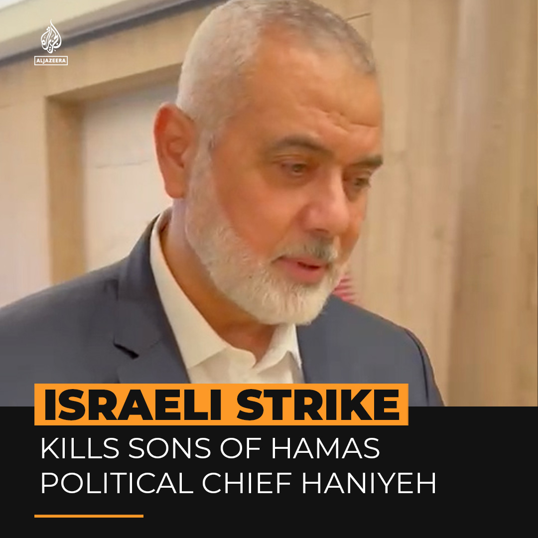 The Israeli military has confirmed it killed three sons of Hamas leader Ismail Haniyeh, who says three of his grandchildren were also killed in the airstrike coinciding with the first day of Eid al-Fitr.