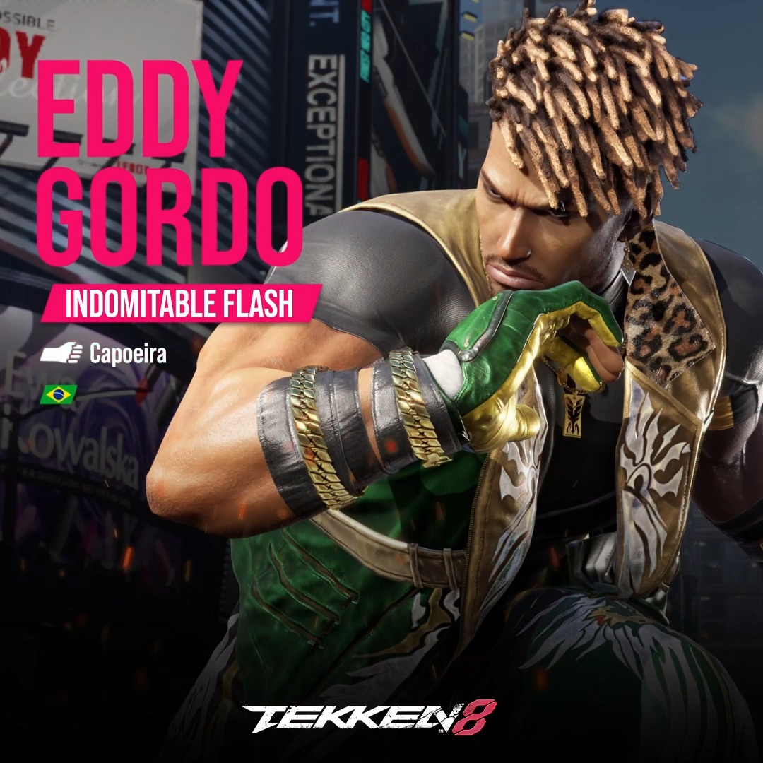 "I'll show you capoeira at its finest." Eddy Gordo - Indomitable Flash #TEKKEN8