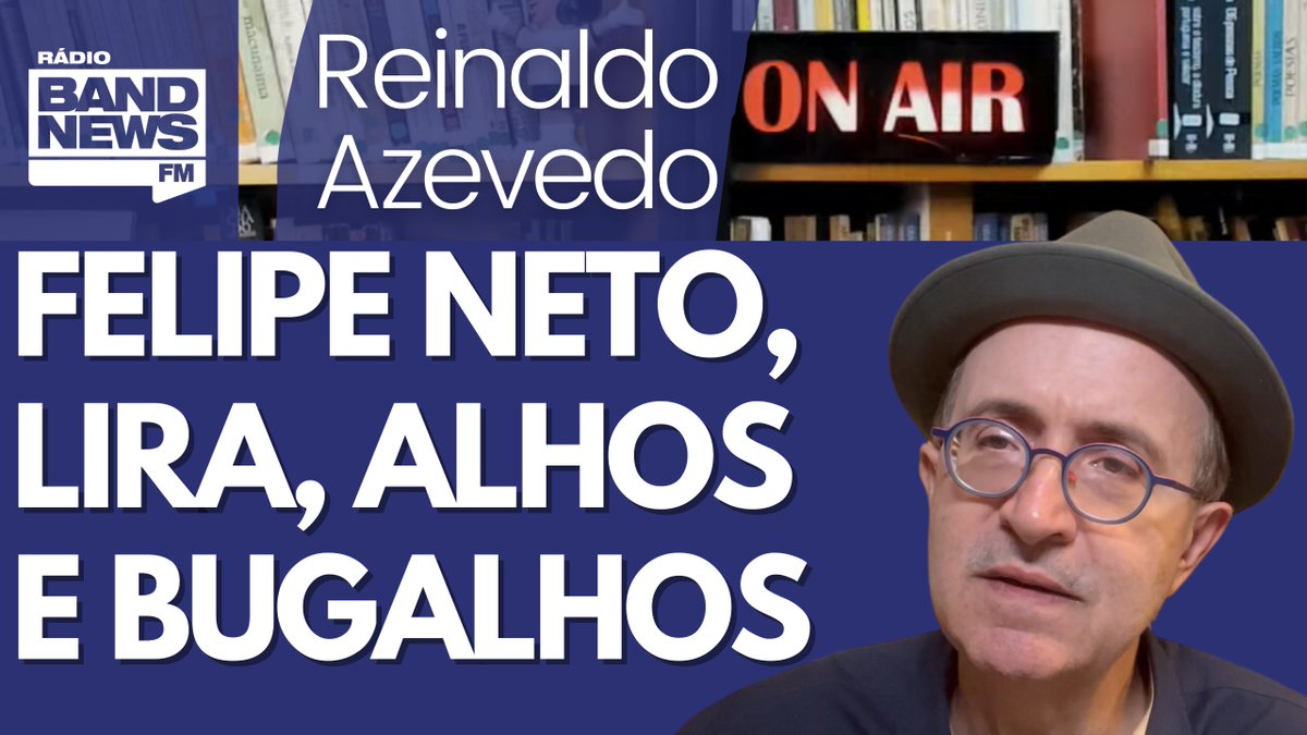 Reinaldo (Reinaldo Azevedo): O processo de Lira contra Felipe Neto e a canalha fascistóide