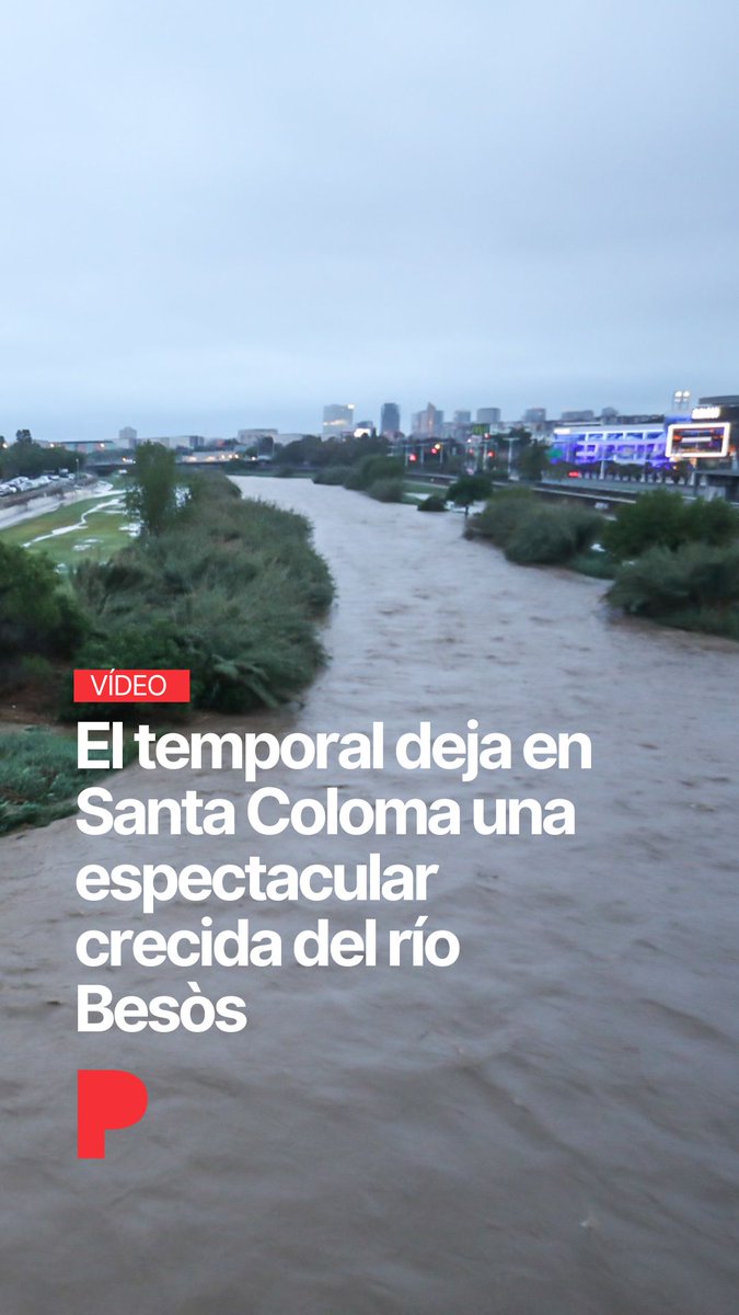 El temporal deja en Santa Coloma una espectacular crecida del río Besòs