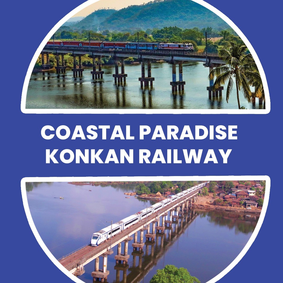 Konkan Railways: Charming, Picturesque and Mystical! ✨