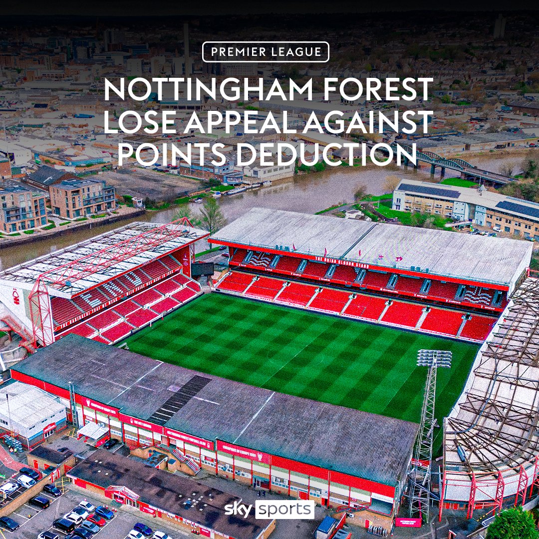 BREAKING: 🚨 Nottingham Forest lose appeal against profit and sustainability breach and four-point penalty remains in place.
