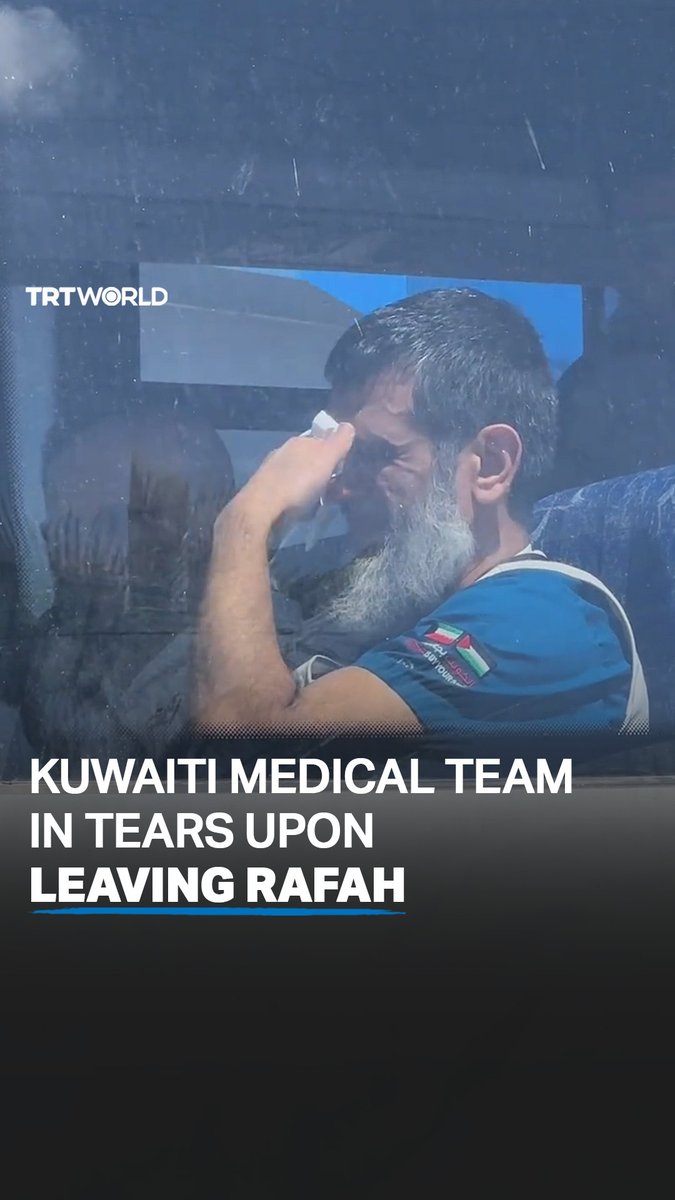 🔴 کویتی طبی وفد 6 مئی کو غزہ کی آخری باقی ماندہ پناہ گاہ پر اسرائیل کے شدید حملوں کے بعد رفح کو چھوڑنے پر مجبور ہونے کے بعد رو پڑا.