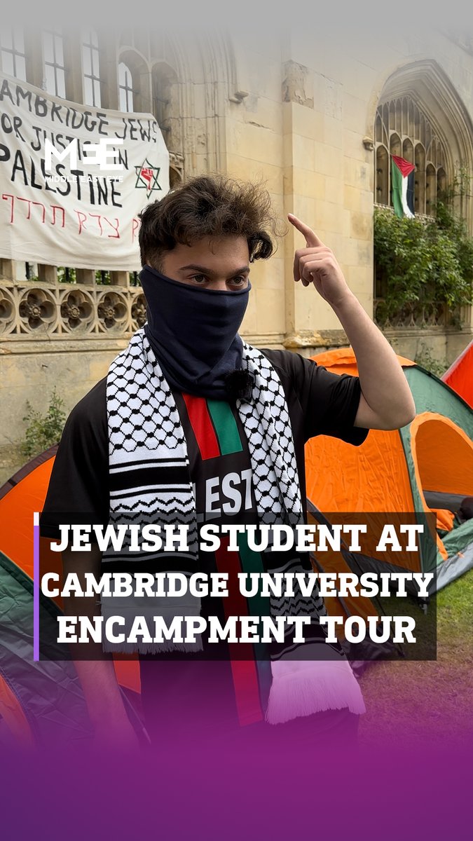 A Jewish student at Cambridge University gives MEE a tour of the Cambridge Encampment for Gaza. “There's many of us here in Cambridge. Jews who believe that it is our duty, to speak out against the genocide that is being, carried out in our name, by the Israeli state”