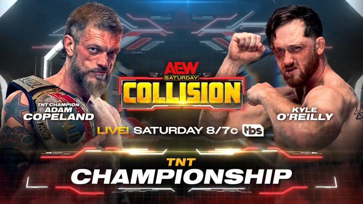 #AEWCollision THIS SATURDAY! Rogers Arena LIVE 8pm ET/7pm CT | TBS Network #CopeOpen for TNT Title Adam Copeland (c) vs. Kyle O'Reilly After having Cope's back on Dynamite, Kyle O'Reilly faces TNT Champ Adam Copeland for the title, LIVE from Kyle's hometown of Vancouver, BC!