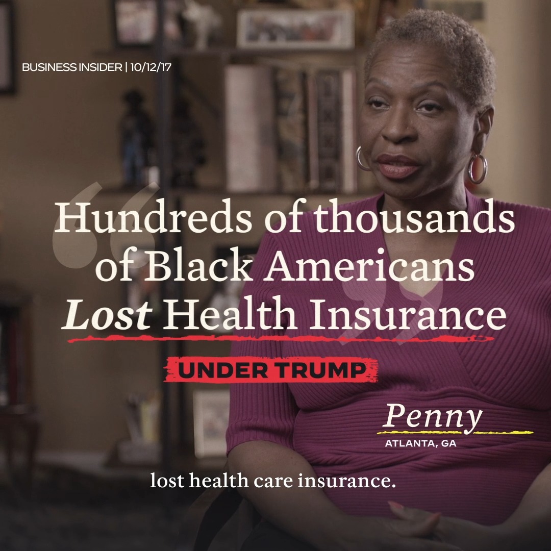 Under Trump, hundreds of thousands of Black Americans lost health insurance. We cannot go back. Watch our new ad.