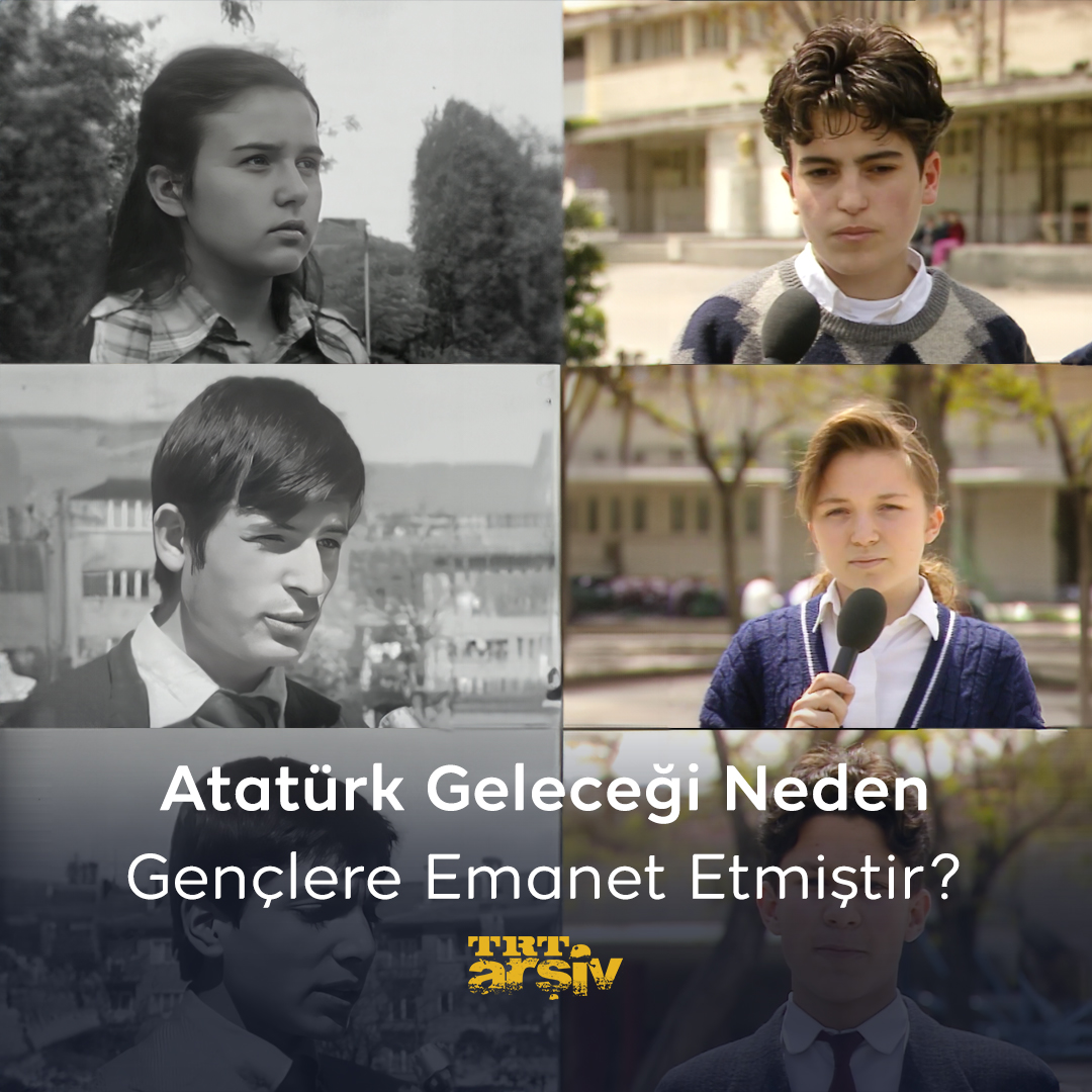 44 yıl önce, "Atatürk geleceği neden gençlere emanet etmiştir?" sorusuna gelen cevaplar.