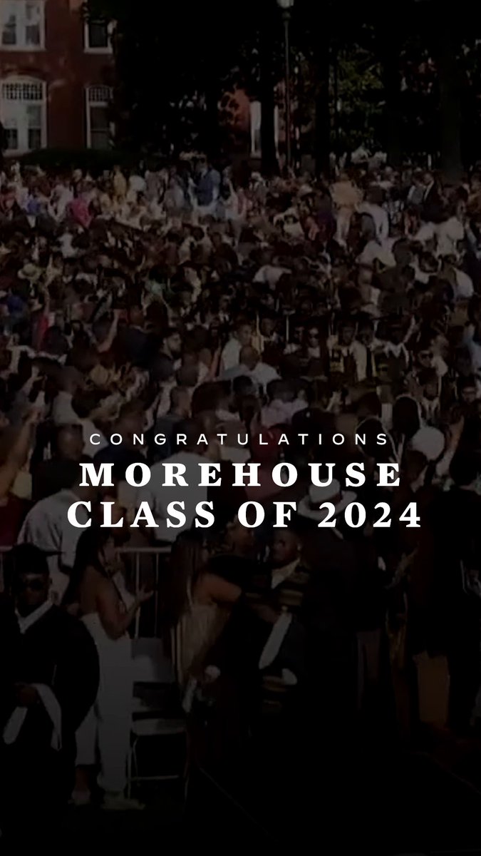 This morning, I’ll join the men of Morehouse College to deliver their Commencement Address. Congratulations, Class of 2024.