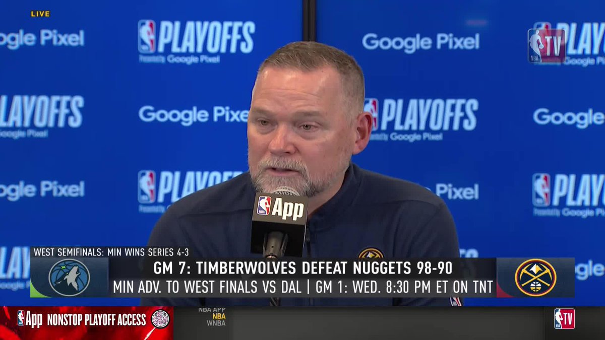 "I'm not an excuse maker. The better team won... They [Nuggets] gave me everything I could ever ask for... As much as this hurts, I will walk out of this building tonight with my head held very high." Denver HC Michael Malone after Game 7