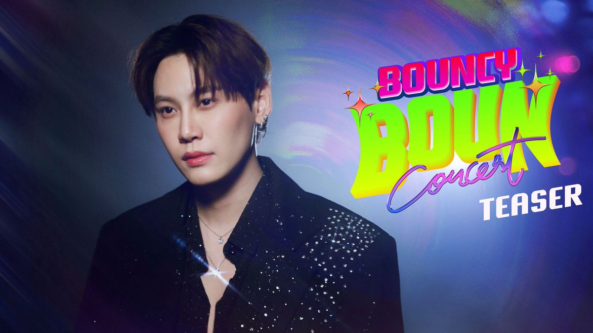 [TEASER] ‘BOUNCY BOUN CONCERT’ SAT, 13 JULY 2024 MORE INFO : TODAY #BounConcert #GMMTV บุนบุ่นบุ้นบุ๊นบุ๋น Mitsuaki Akito🥦