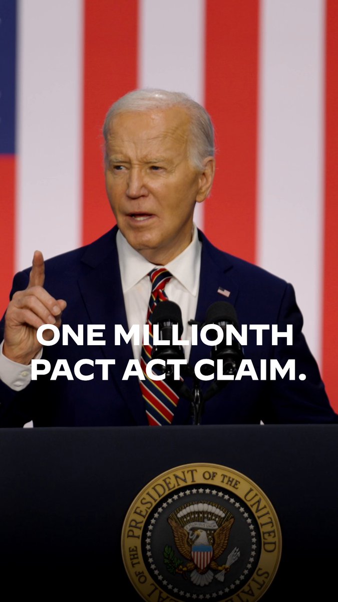 890,000 veterans and families now have the care and support they deserve thanks to our PACT Act.
