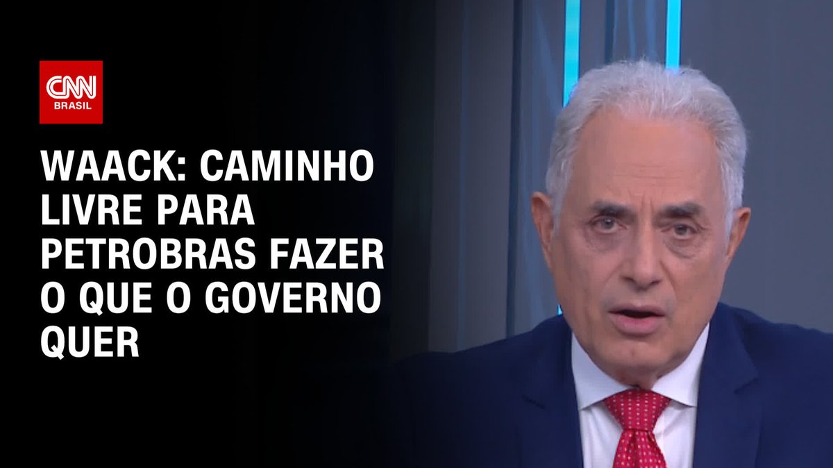 Waack: Caminho livre para Petrobras fazer o que o governo quer