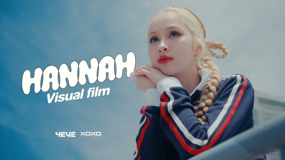 Hannah | Visual Film 4EVE - Situationship 🎬Official MV &amp; Streaming release on 📆 June 2nd , 2024 ⏰11.30 AM (ICT) 📍YouTube : 4EVE #4EVESituationship_Visualfilm #Hannah4EVE #4EVE #XOXOentertainment #TPOP