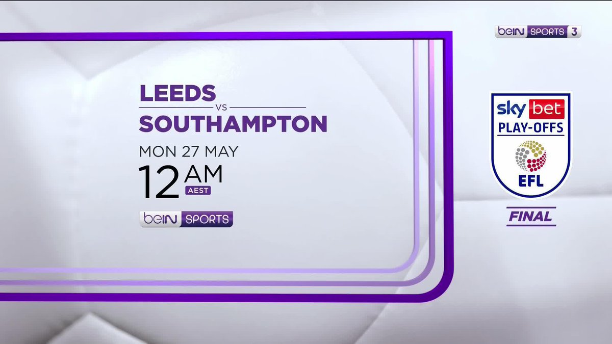 🚨 There is only ONE PLACE to see who gets the FINAL PLACE in the #PremierLeague ... and it's right here on beIN SPORTS👊 📺 WATCH Leeds United 🆚 Southampton FC in the #EFLPlayOffs final LIVE & EXCLUSIVE from 🕛 midnight tonight 👉 | #EFL #StepUp