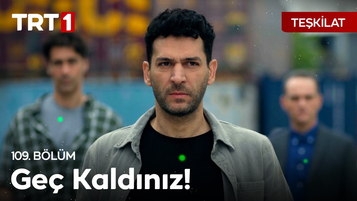 Ekip için yolun sonu mu? #Teşkilat Teşkilat