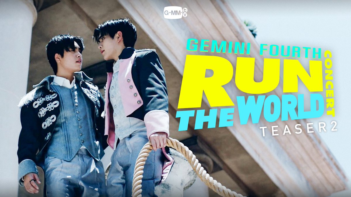 ‘GEMINI FOURTH RUN THE WORLD CONCERT’ [TEASER 2] 📍SAT, 31 AUGUST 2024 MORE INFO SOON #GFRunTheWorldConcert #GMMTV gemini_nt FOURTH