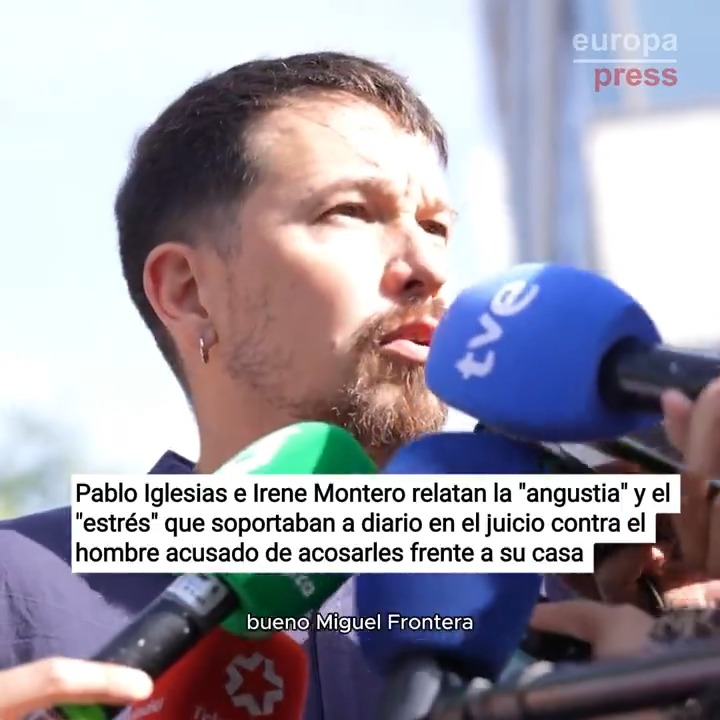 Pablo Iglesias e Irene Montero relatan la "angustia" y el "estrés" que soportaban a diario en el juicio contra el hombre acusado de acosarles frente a su casa durante 7 meses: "Ojalá no haya impunidad y no vuelva a ocurrir"