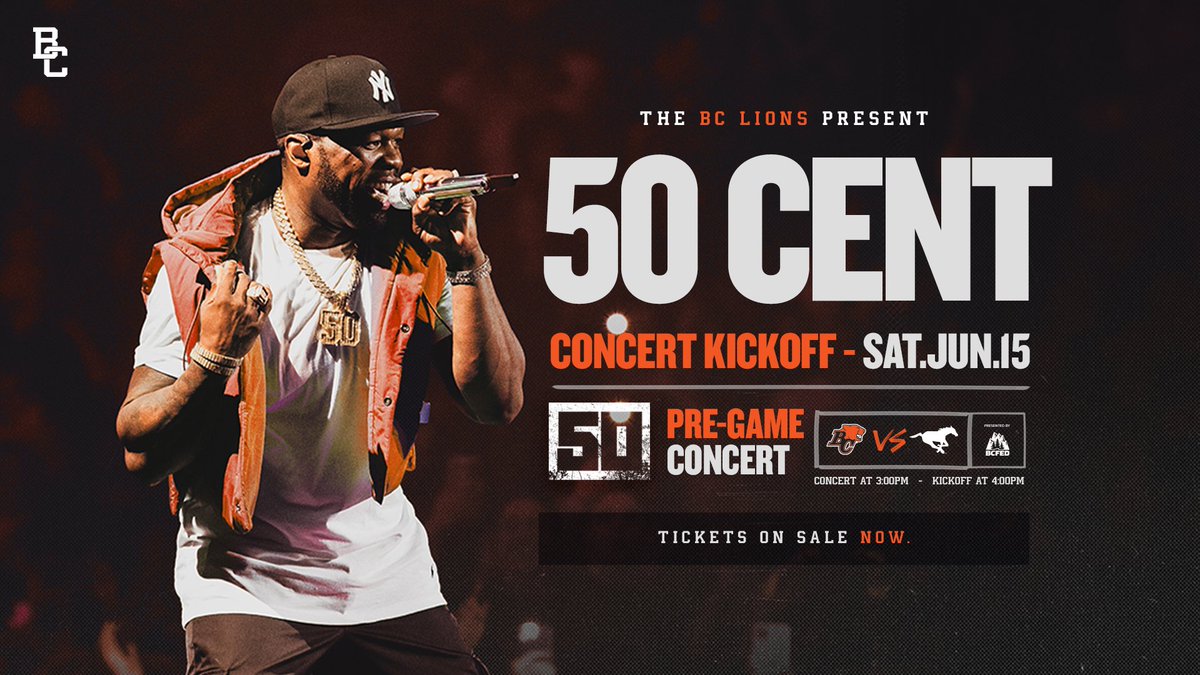 🎤 Go shorty, it’s your birthday! We gon’ party like it’s the BC LIONS CONCERT KICKOFF! THAT’S RIGHT BC! The one &amp; only 50cent will be rockin’ BC Place Stadium at our CONCERT KICKOFF on JUNE 15th! 🎟️ Get your tickets NOW before they sell out! #BCLions