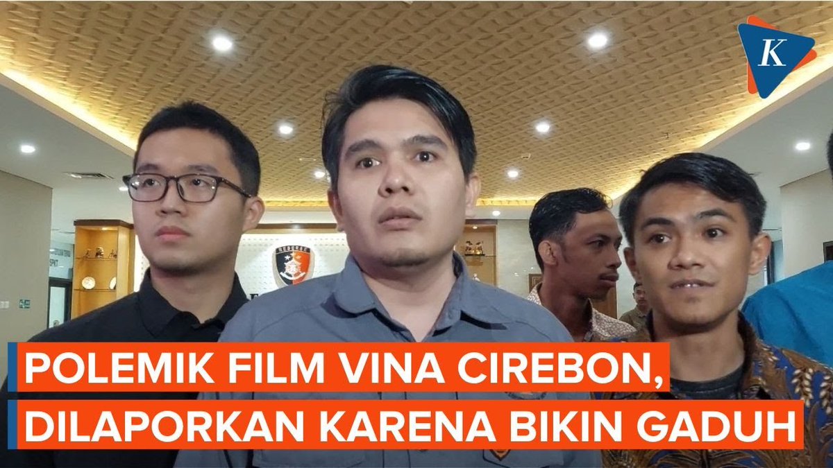 "Jadi pihak-pihak yang memproduksi sebuah film ini dapat dimintai klarifikasi untuk menjelaskan terkait dengan produksi yang dia buat. Terkait dengan produsernya, sutradaranya, dan seterusnya. Supaya ini dapat diklarifikasi dan tidak membuat kegaduhan di publik," | #Vina