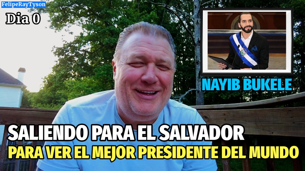 Saliendo para el El Salvador para ver el Mejor Presidente del Mundo, Dia Cero