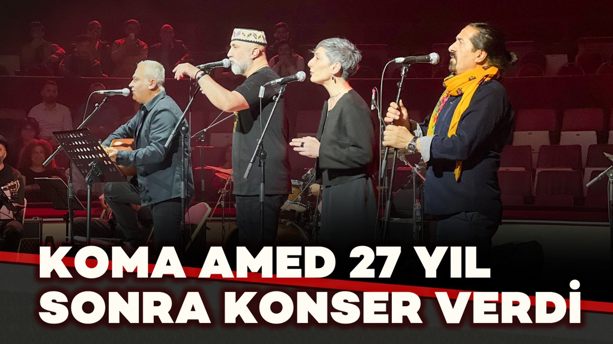 Koma Amed’den 27 yıl aradan sonra konser