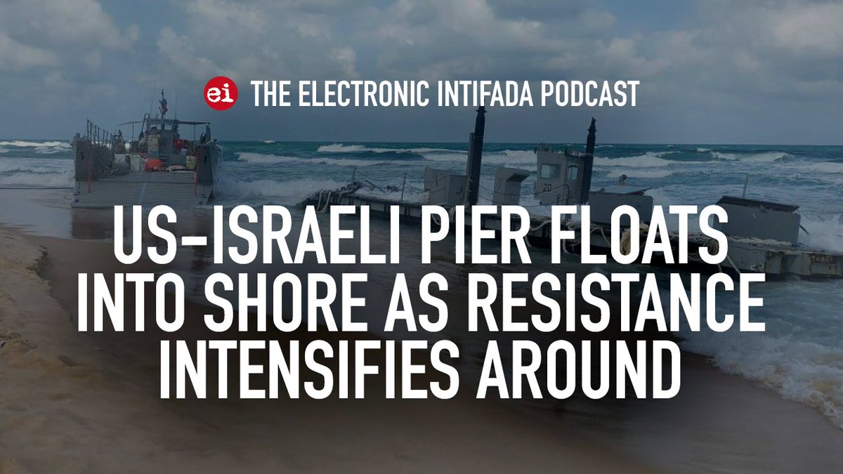 US Army pier comes apart in Gaza and floats into shore as resistance intensifies around Israeli forces in Netzarim corridor; from the EI livestream day 236, with @JonElmer
