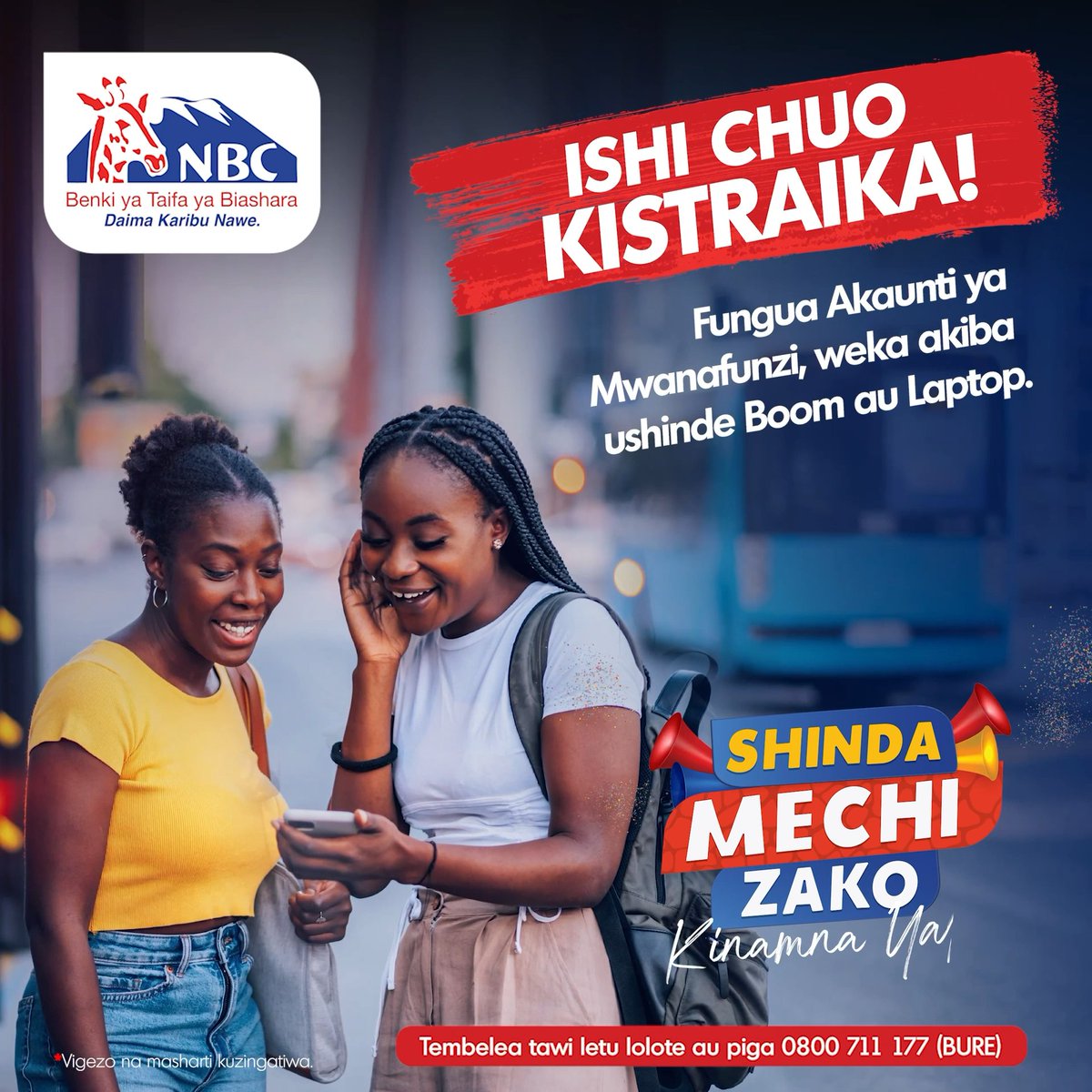 Kitini kwa kitini hadi UE unainyoosha. Fungua NBC Student Account, weka akiba na upate nafasi ya kushinda BOOM au laptop kali. Kwa maelezo zaidi wasiliana nasi BURE 0800711177 au tembelea tawi letu lolote lililo karibu nawe. #ShindaMechiZako