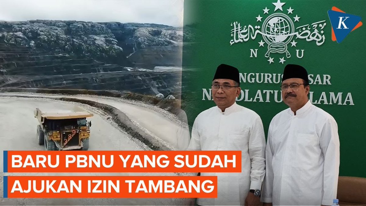 PBNU Gerak Cepat, Jadi Ormas Pertama yang Ajukan Izin Tambang ~N #PBNU #Ormas #IzinTambang