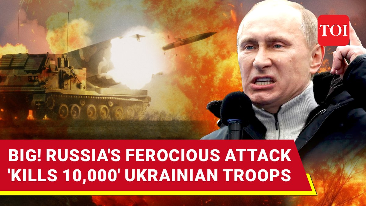 Deadliest #Russian attacks on #Ukraine; 'Record ten thousand Ukrainian troops wiped out'