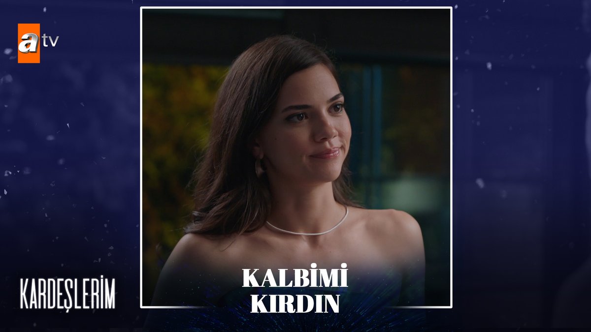 “Sen hala bana kızgın mısın?” #Kardeşlerim atv
