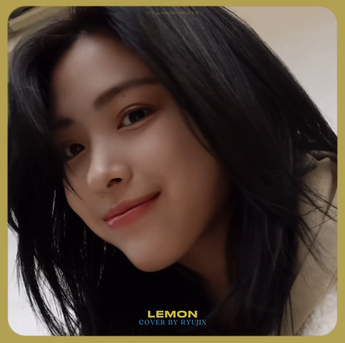 lemon โ cover by #ryujin ๐