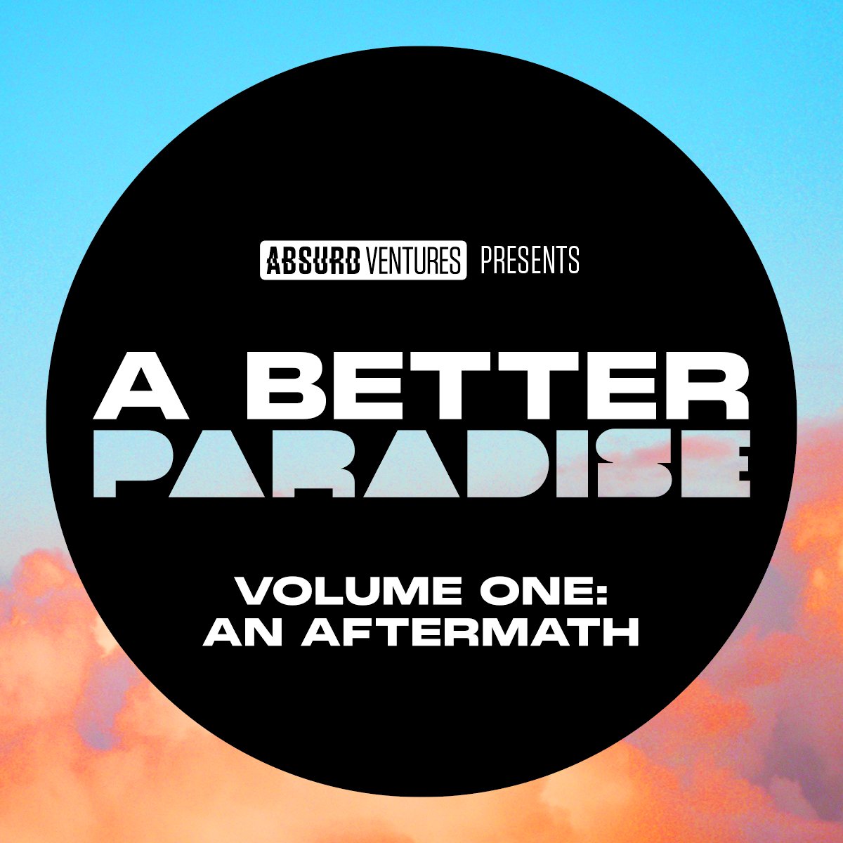 Enter the new world from Absurd Ventures • Listen to the first episodes of the immersive audio fiction series, A BETTER PARADISE Volume One: An Aftermath Now on Apple Podcasts, Spotify, Amazon Music and more • Follow to never miss an episode:
