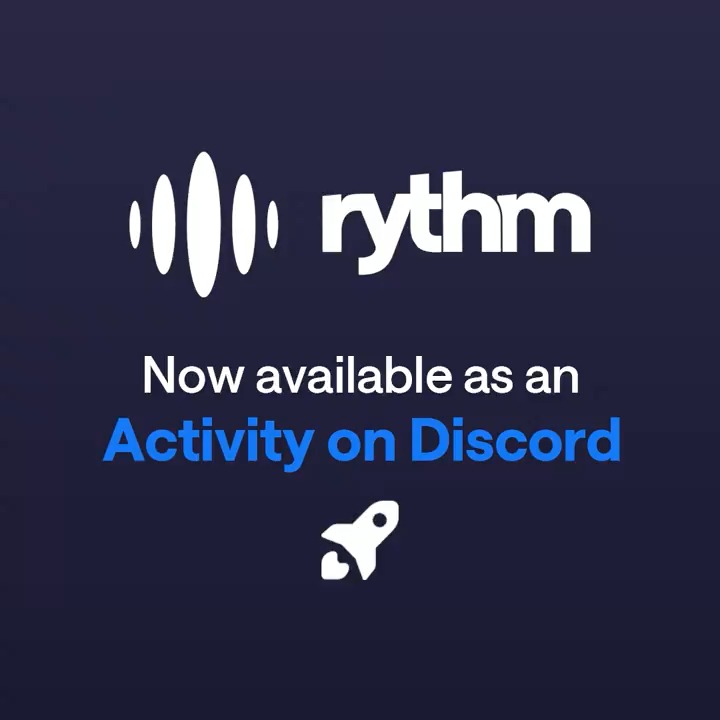 RYTHM IS BACK Listen to tunes with your friends through Rythm, available now as a new Activity on Discord