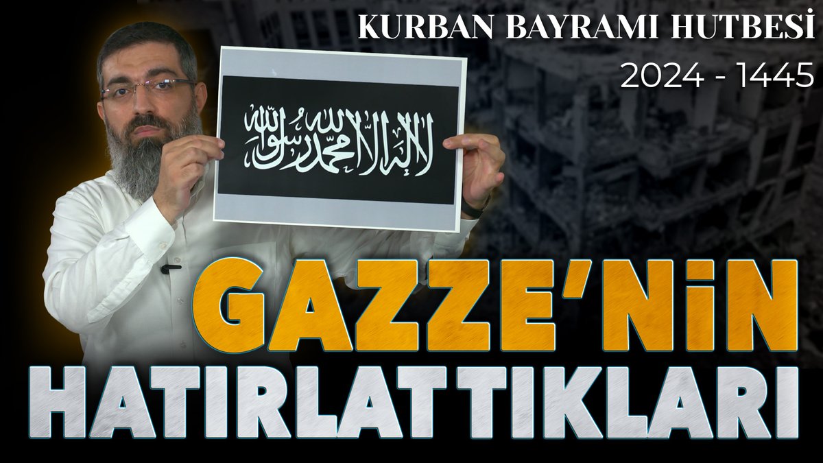 Bizim Bayrağımız Tevhid Bayrağıdır! Kurban Bayramı Hutbesi | 2024