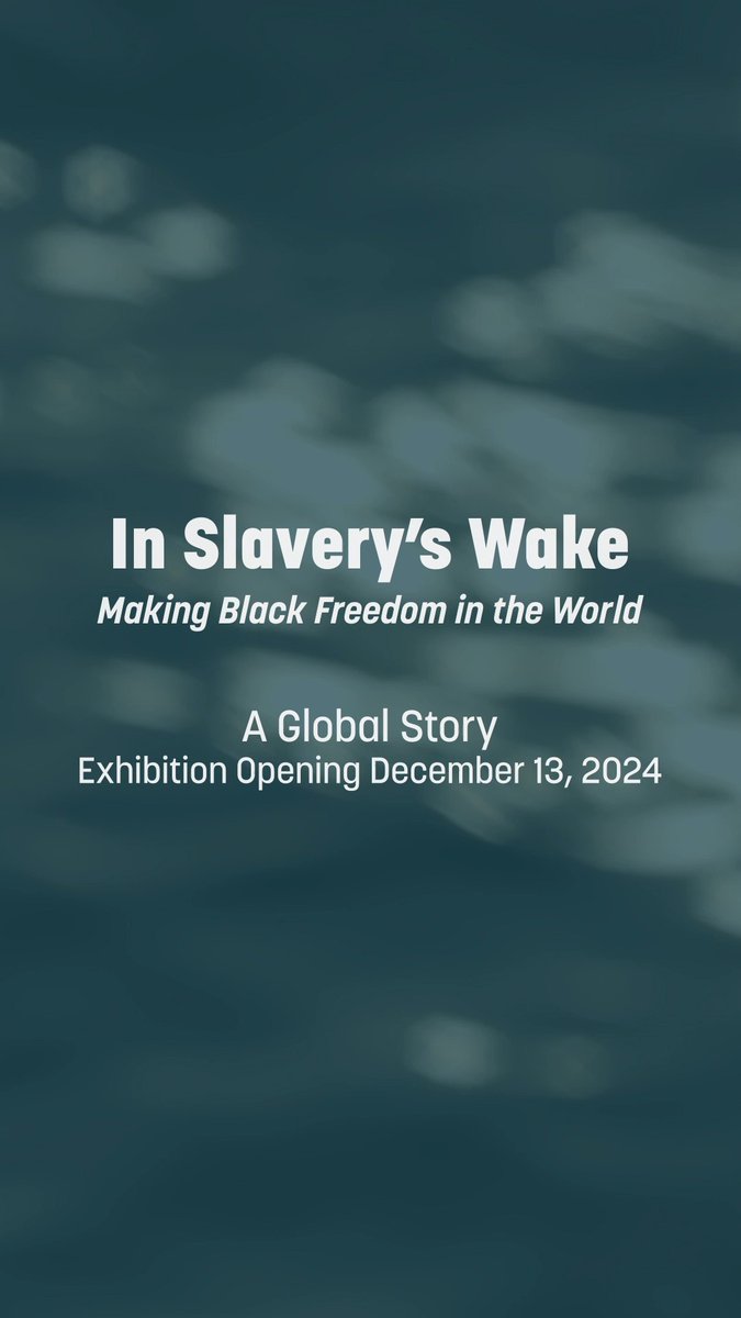 Mark your calendar. On Dec. 13, we're opening “In Slavery’s Wake: Making Black Freedom in the World,” an international exhibition that explores, interrogates and reframes the history and legacies of slavery, colonialism and freedom on a global scale.